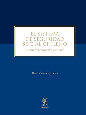 cover image of El Sistema de Seguridad Social Chileno